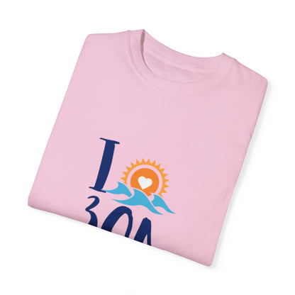 I Love 30A T-Shirt - Unisex Garment-Dyed T-shirt