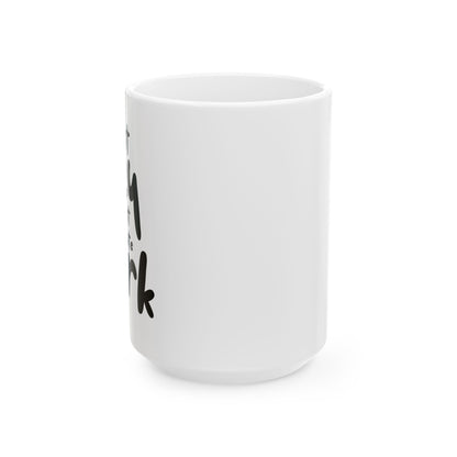 Funny Mug - 'I'm not lazy I just hate work' Ceramic Mug