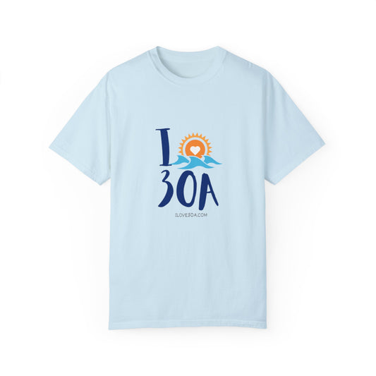 I Love 30A T-Shirt - Unisex Garment-Dyed T-shirt