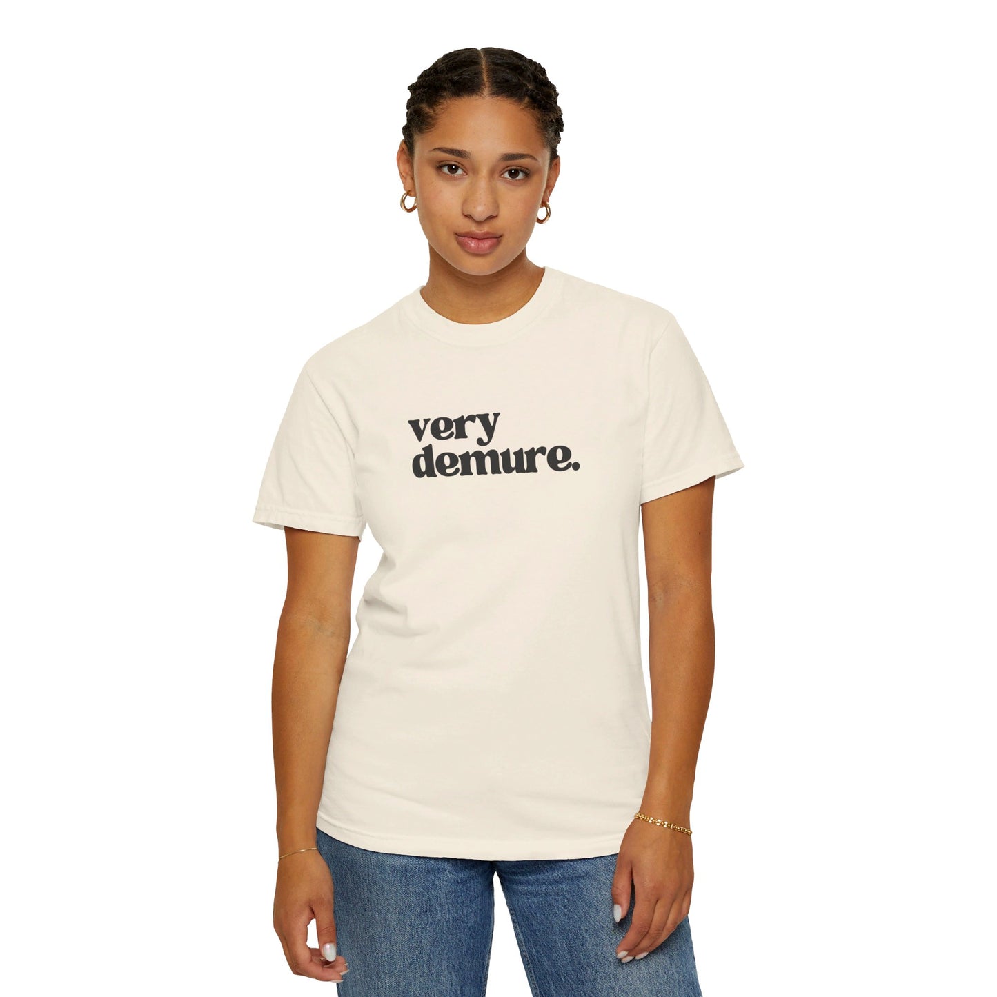 Very Demure. - Text - Unisex Garment-Dyed T-shirt