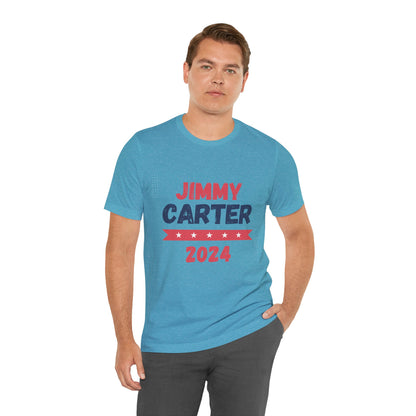 Jimmy Carter for President 2024 T-Shirt Election Humor Funny 2024