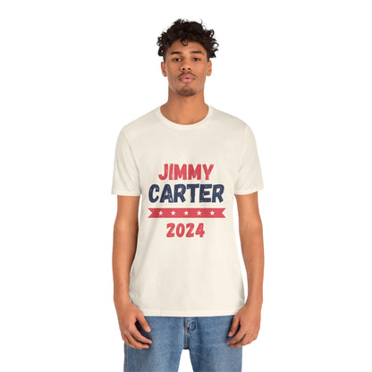 Jimmy Carter for President 2024 T-Shirt Election Humor Funny 2024