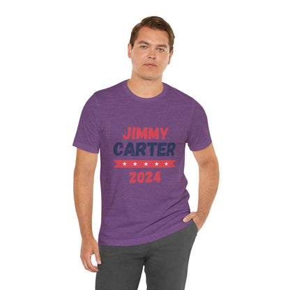 Jimmy Carter for President 2024 T-Shirt Election Humor Funny 2024