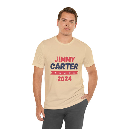 Jimmy Carter for President 2024 T-Shirt Election Humor Funny 2024