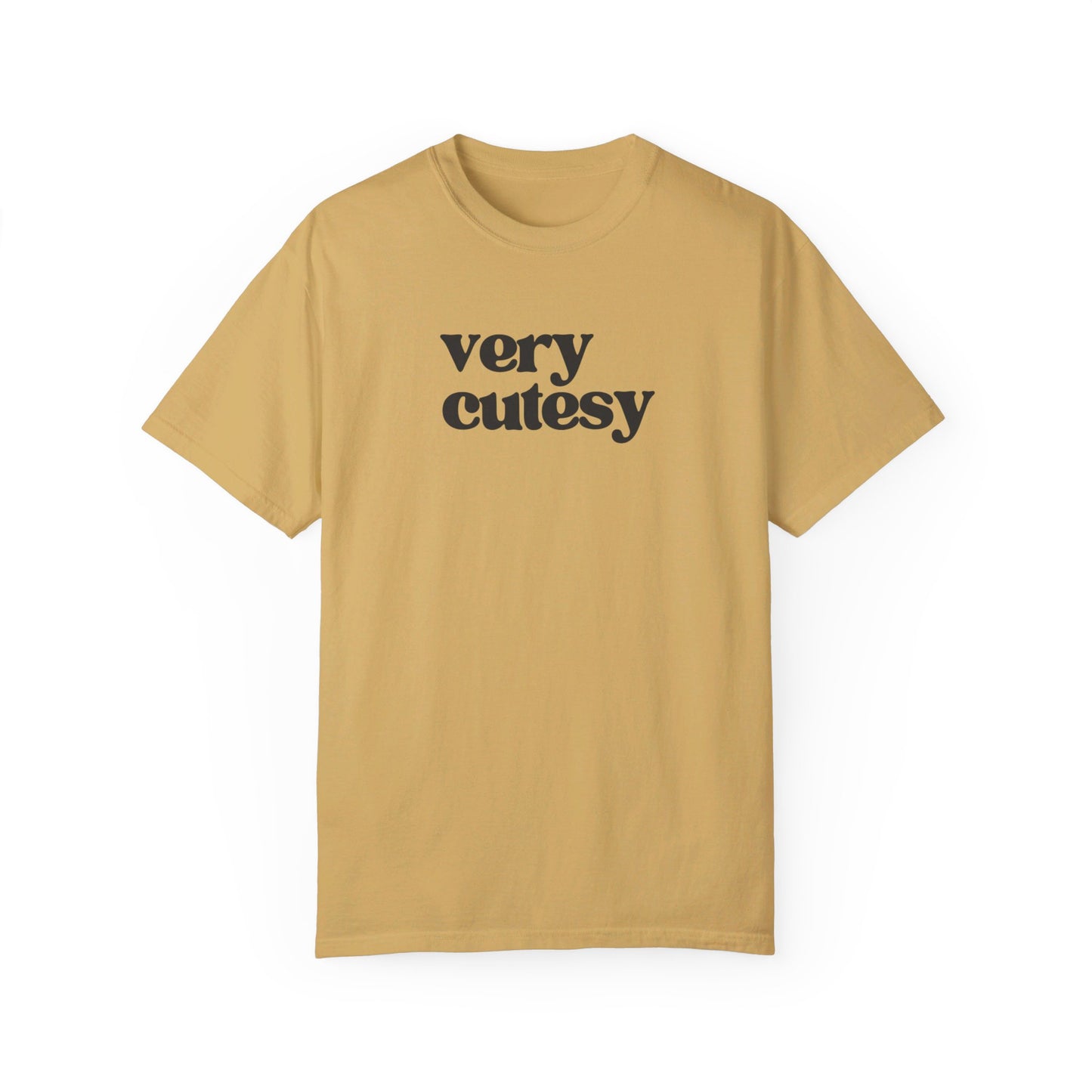 Very Cutesy. - Text - Unisex Garment-Dyed T-shirt