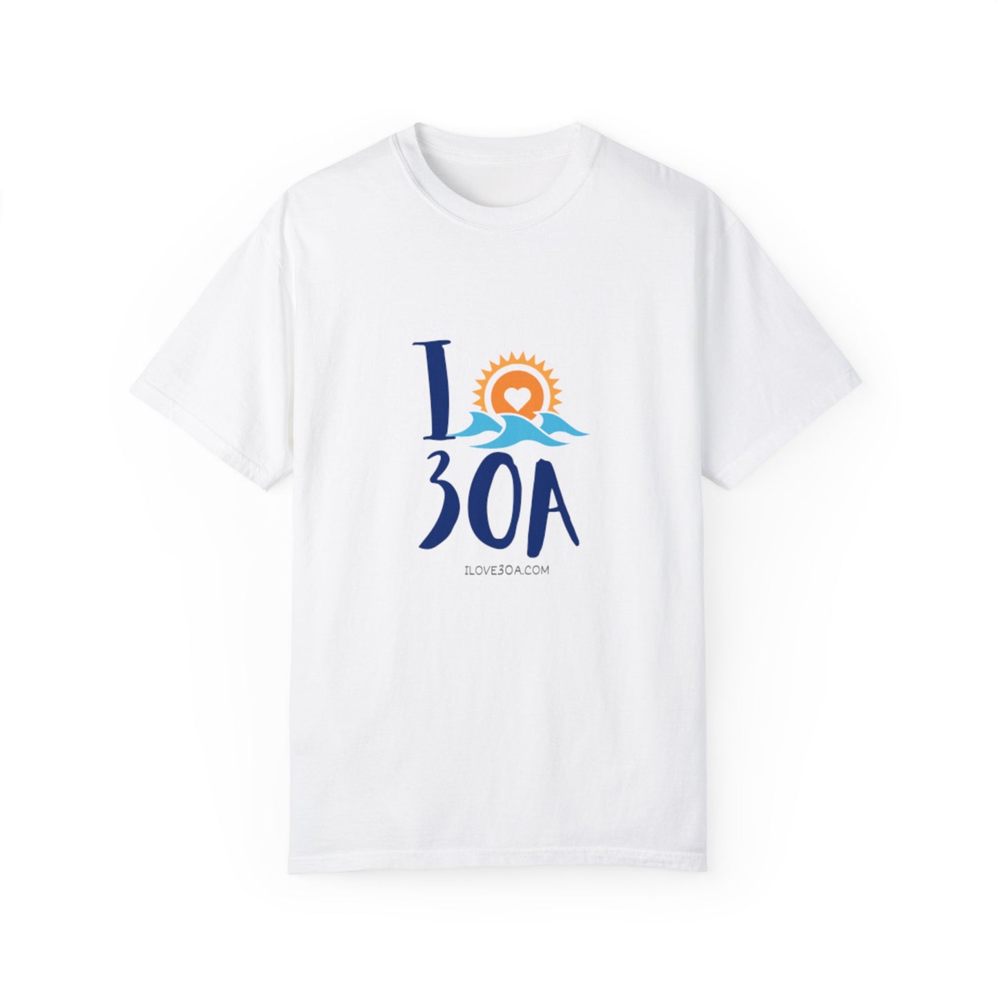 I Love 30A T-Shirt - Unisex Garment-Dyed T-shirt