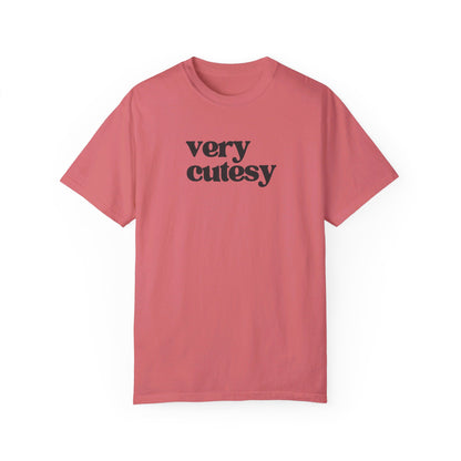 Very Cutesy. - Text - Unisex Garment-Dyed T-shirt