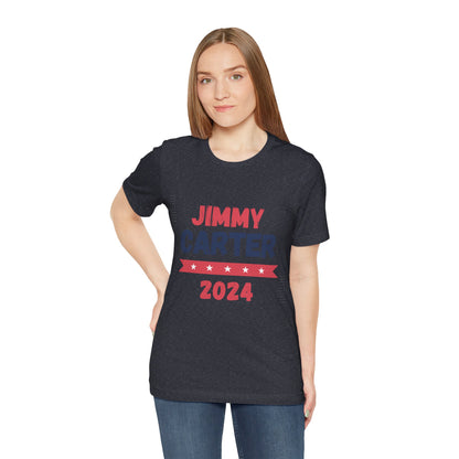 Jimmy Carter for President 2024 T-Shirt Election Humor Funny 2024