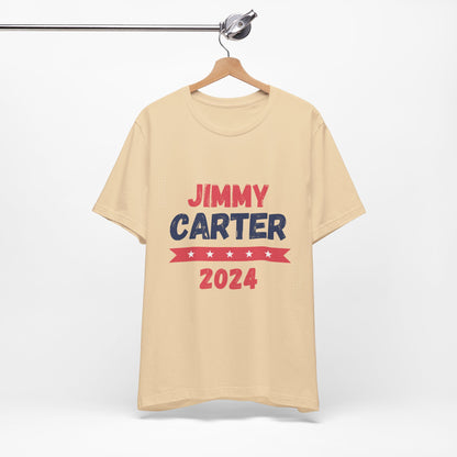 Jimmy Carter for President 2024 T-Shirt Election Humor Funny 2024