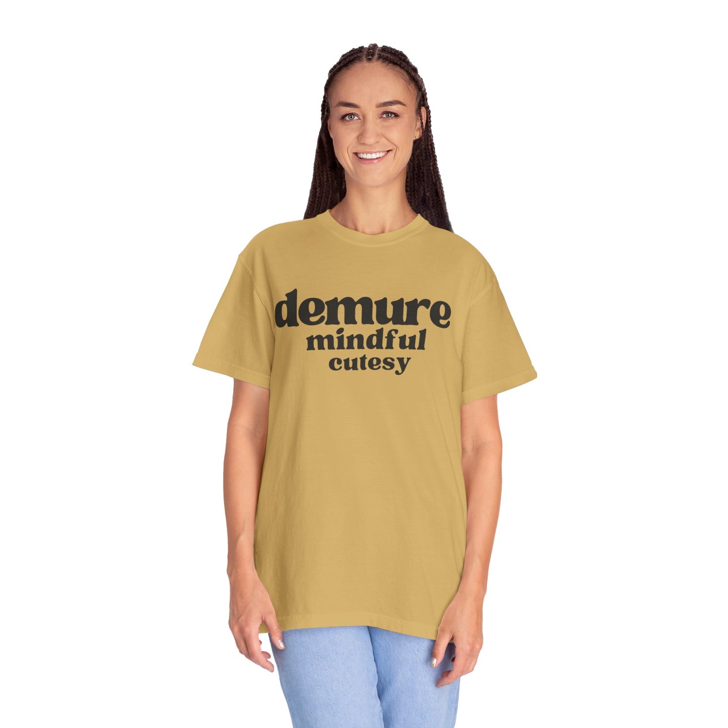 Very Demure. Very Mindful. - Text - Unisex Garment-Dyed T-shirt