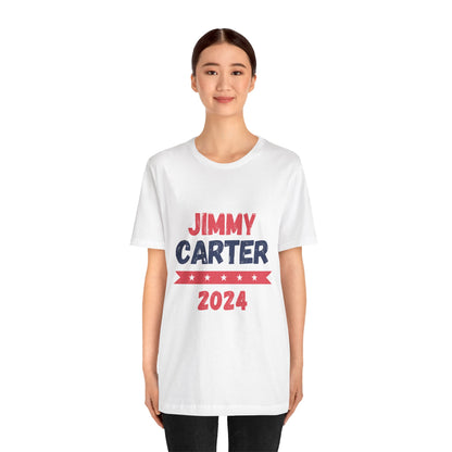 Jimmy Carter for President 2024 T-Shirt Election Humor Funny 2024