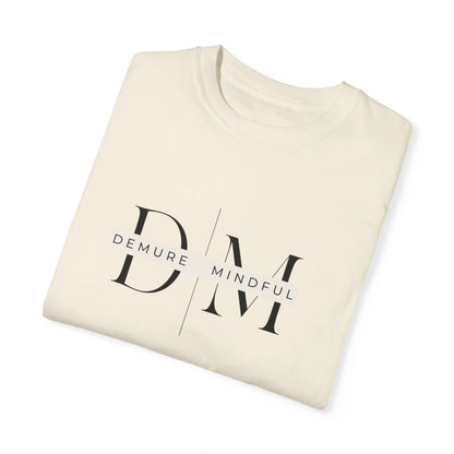 Very Demure. Very Mindful. - Unisex Garment-Dyed T-shirt