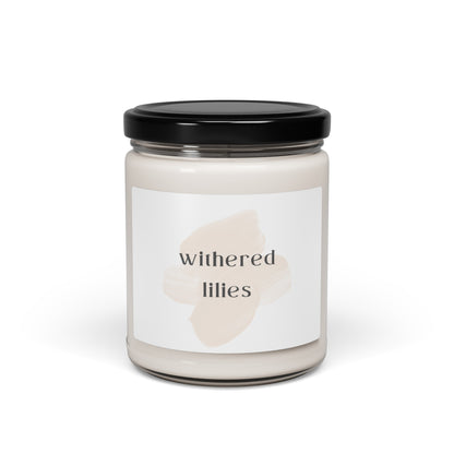 Scented Cynics™ Withered Lilies Soy Candle, 9oz